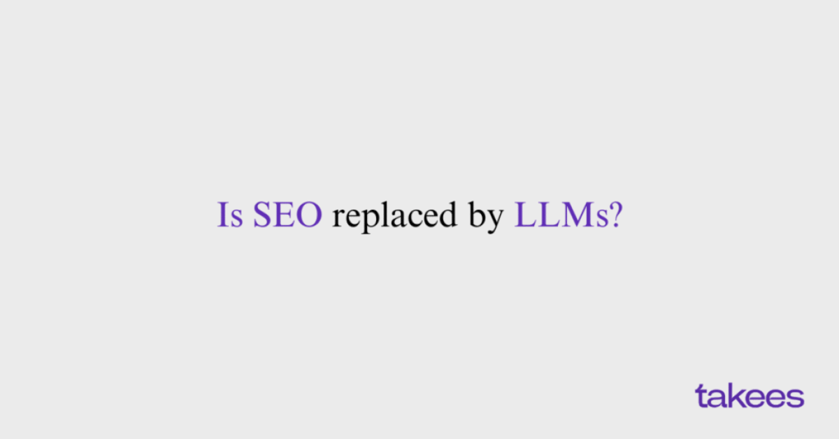 This is the blog feature image of Takees Marketing, best digital marketing agency in kannur. This blog post features about Is SEO replaced by LLMs