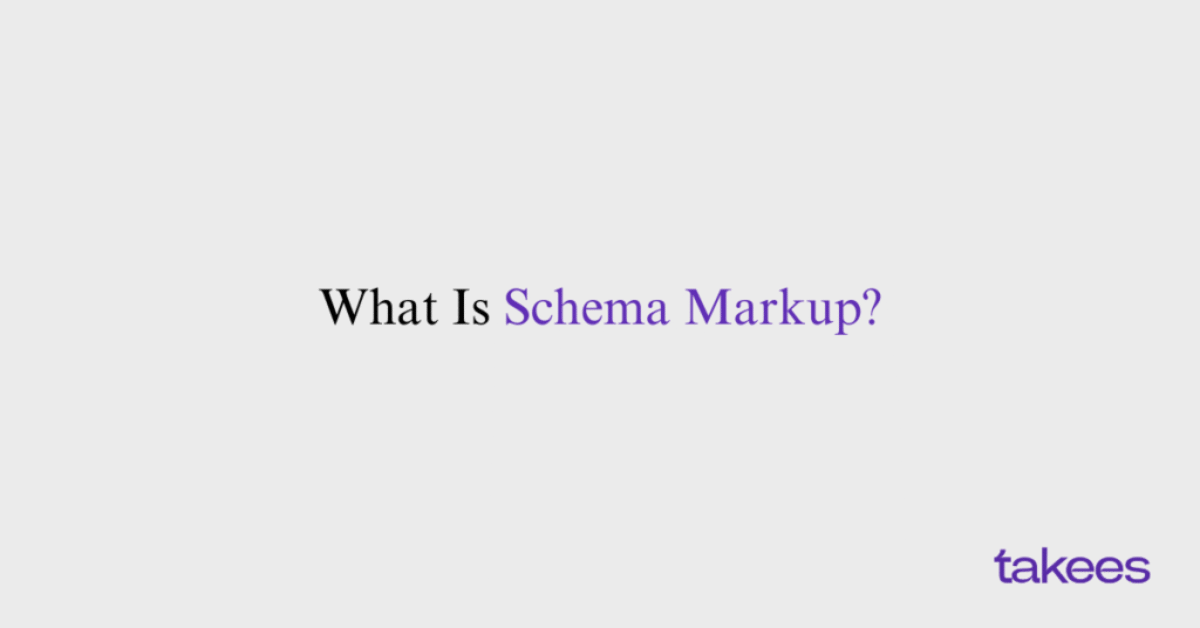 This is the blog feature image of Takees Marketing, best digital marketing agency in kannur. This blog post features about what is schema markup