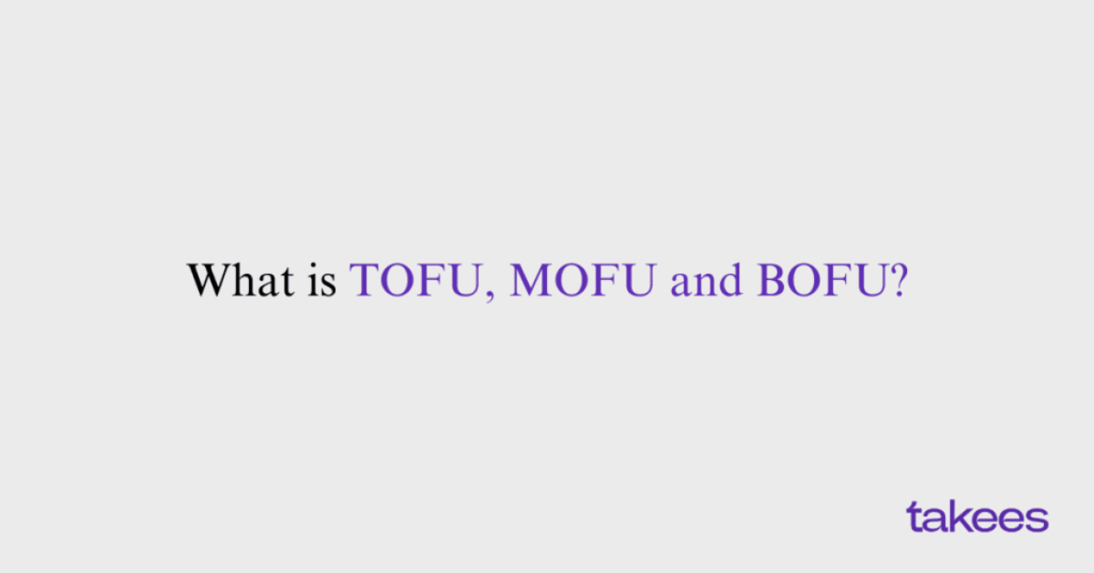 This is the blog feature image of Takees Marketing, best digital marketing agency in Kannur, Kerala. This blog post features about TOFU MOFU and BOFU