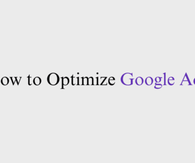 This is the blog feature image of Takees Marketing, best digital marketing company in Bangalore and Kannur. This blog post features about How to Optimize Google Ads