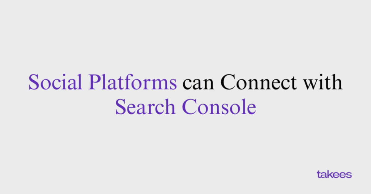 Big update for creators : Social Platforms can Connect with Search Console