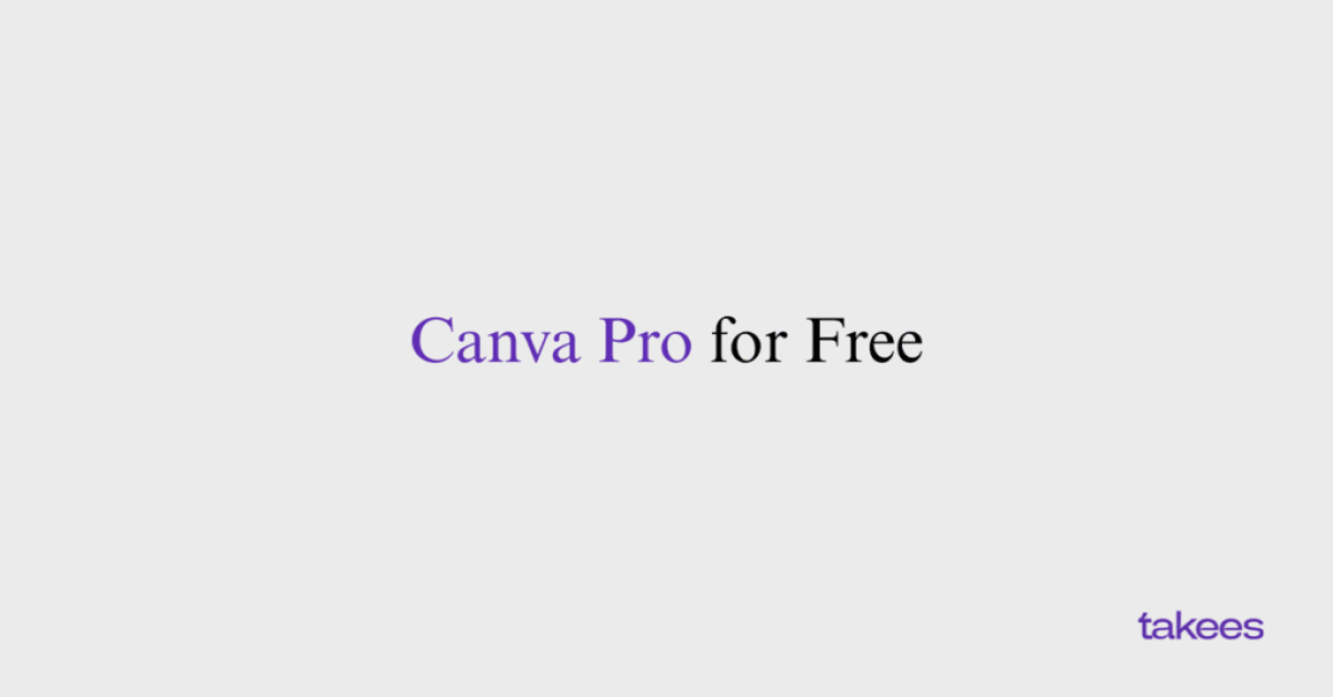This is the blog feature image of Takees Marketing, best digital marketing company in Bangalore and Kannur. This blog post features about Canva Pro for Free